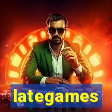 lategames