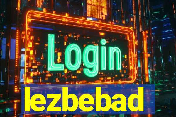 lezbebad