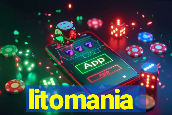 litomania