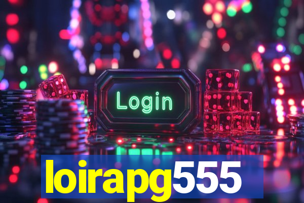 loirapg555