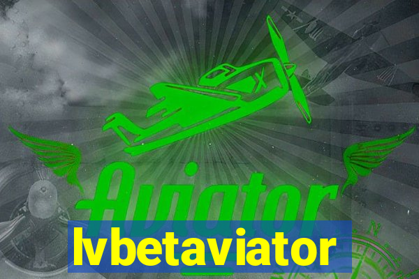 lvbetaviator