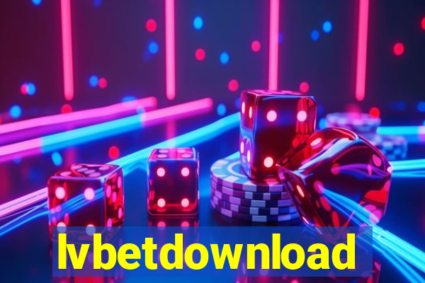 lvbetdownload