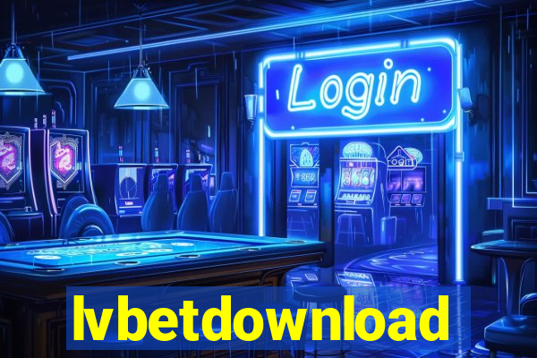 lvbetdownload