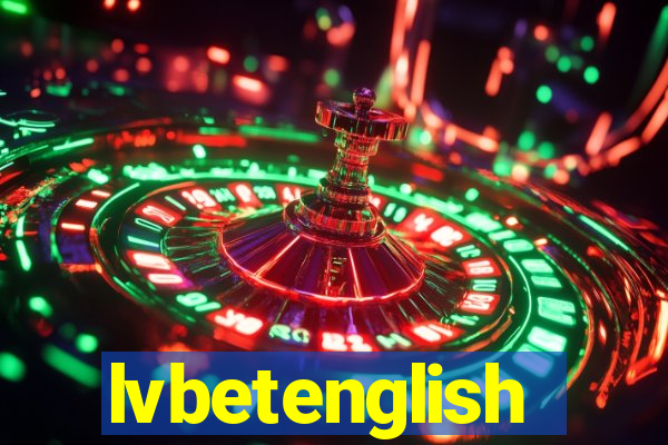 lvbetenglish