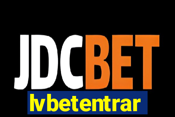 lvbetentrar