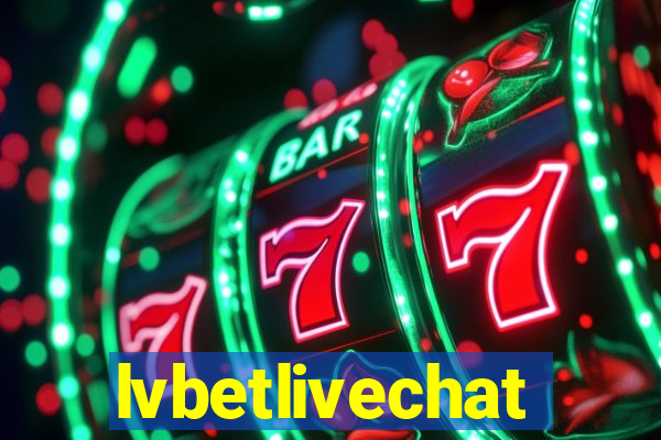 lvbetlivechat