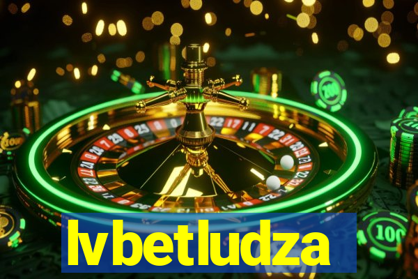 lvbetludza