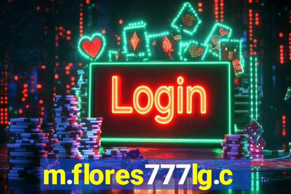 m.flores777lg.com