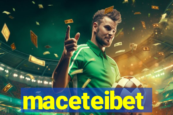 maceteibet