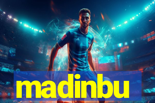 madinbu