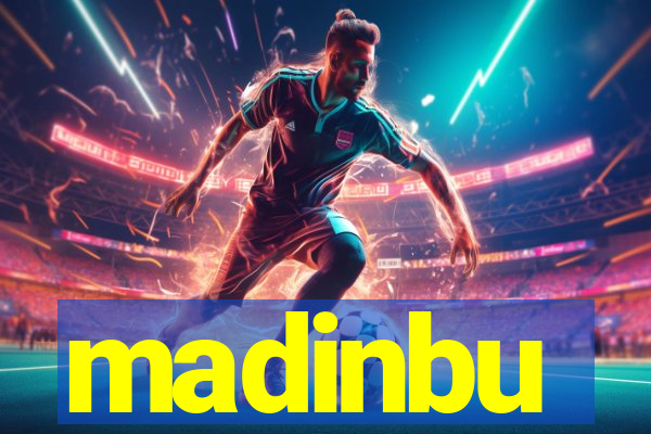 madinbu