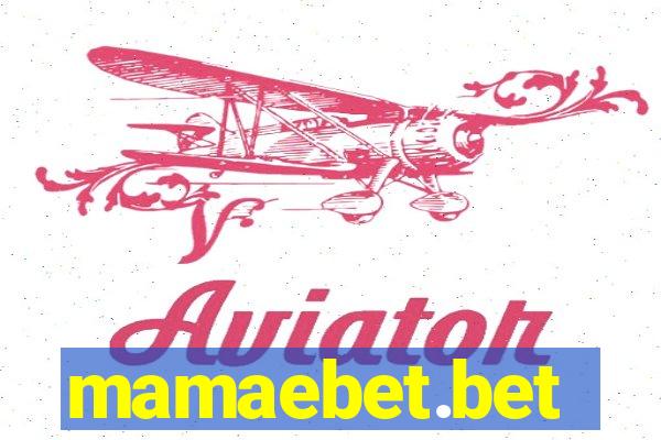 mamaebet.bet