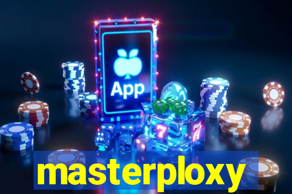 masterploxy