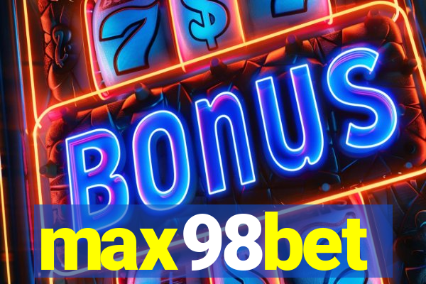 max98bet