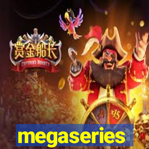 megaseries