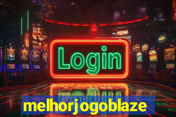 melhorjogoblaze