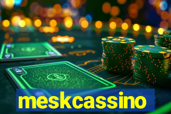 meskcassino