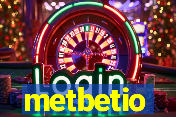 metbetio