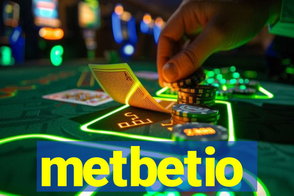 metbetio