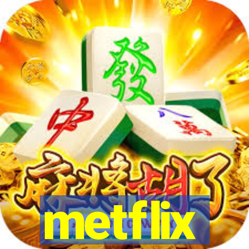 metflix