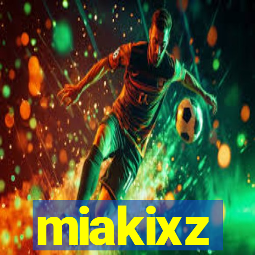 miakixz