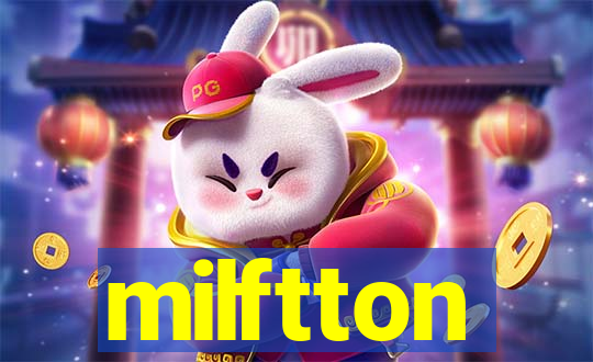 milftton