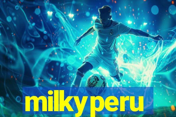 milkyperu