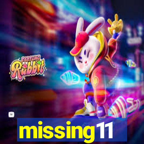 missing11