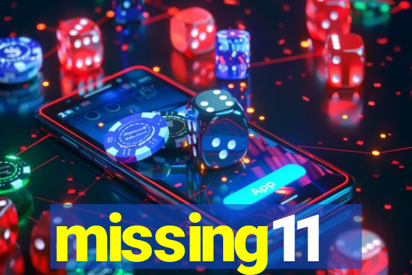 missing11