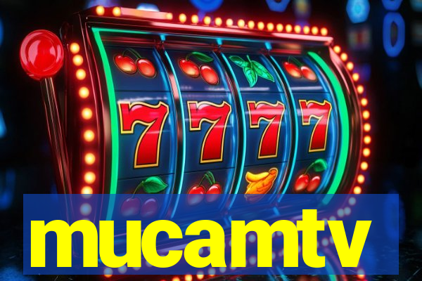 mucamtv