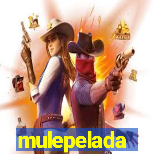 mulepelada