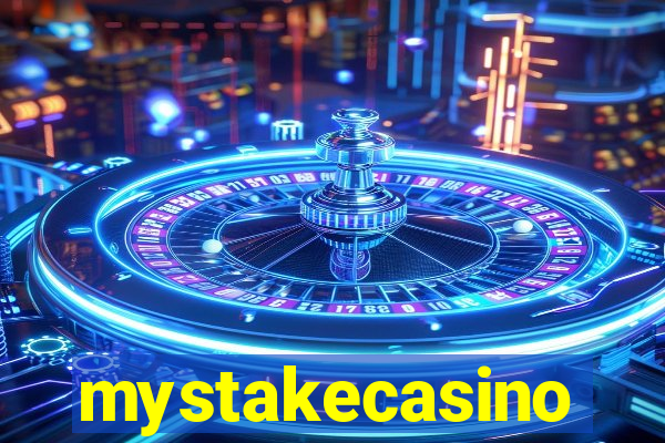 mystakecasino