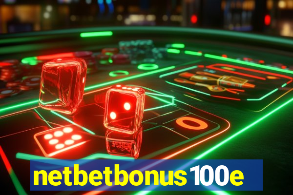 netbetbonus100e