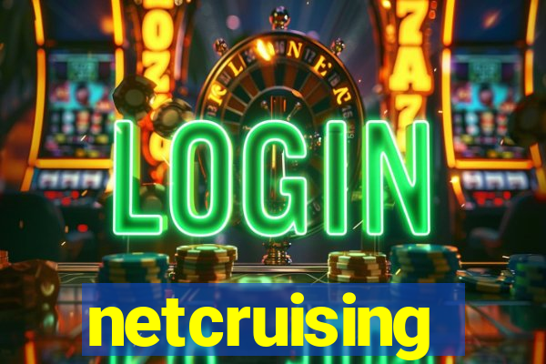 netcruising