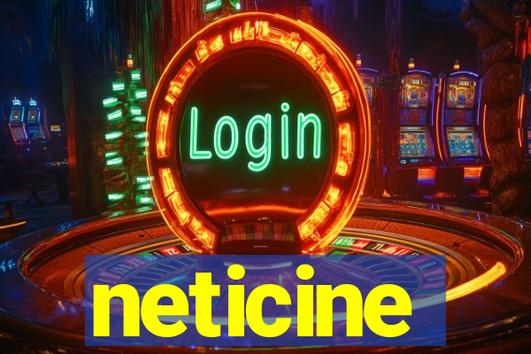 neticine