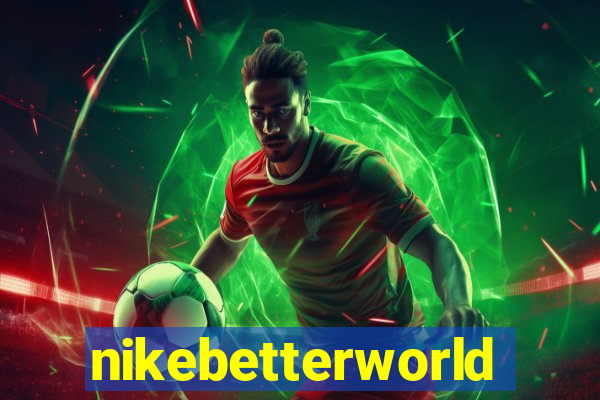 nikebetterworld.com