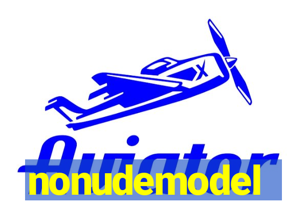 nonudemodel