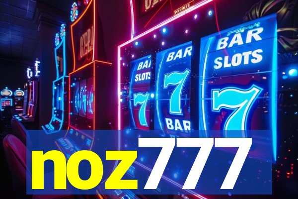 noz777