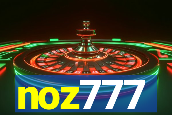 noz777