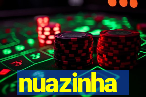 nuazinha