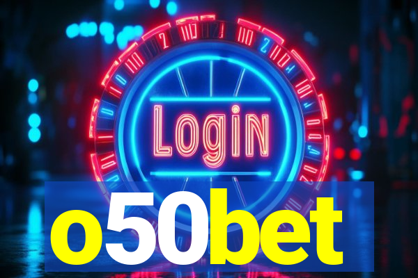 o50bet