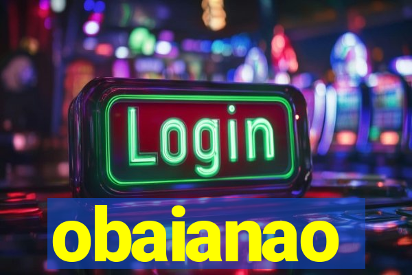 obaianao