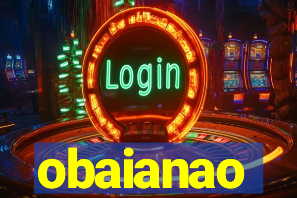 obaianao