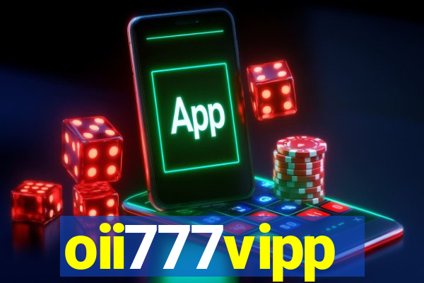 oii777vipp