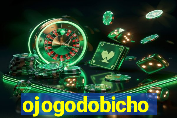 ojogodobicho