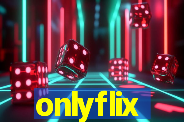 onlyflix