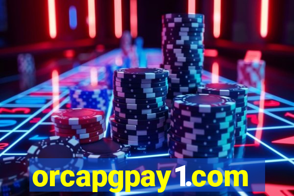 orcapgpay1.com