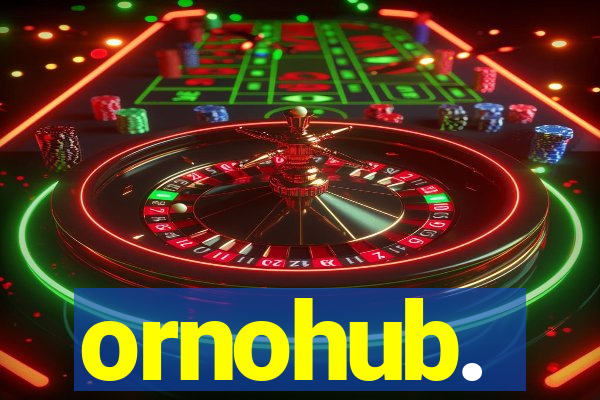 ornohub.