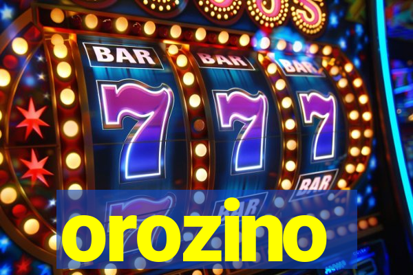 orozino