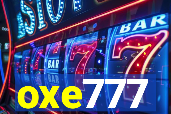 oxe777